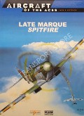 Book cover of Late Marque Spitfire Aces 1942-45 / Late Marque Spitfire by PRICE, Alfred